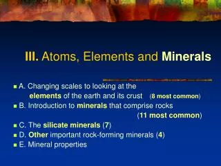 III. Atoms, Elements and Minerals