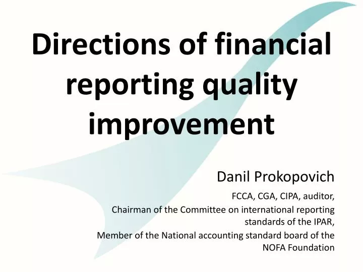 directions of financial reporting quality improvement