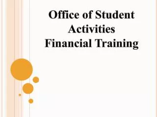 Office of Student Activities Financial Training