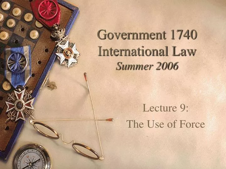government 1740 international law summer 2006