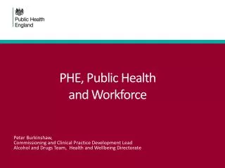 PHE, Public Health and W orkforce