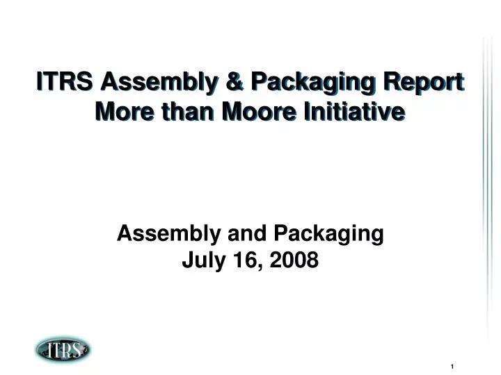 itrs assembly packaging report more than moore initiative