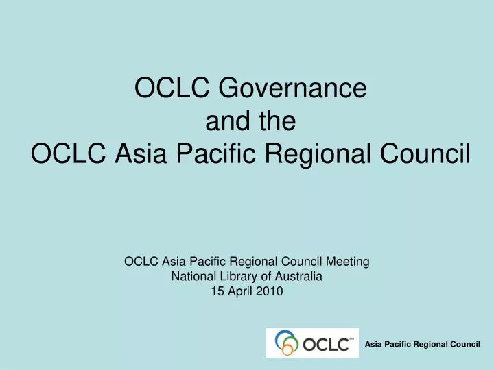 oclc governance and the oclc asia pacific regional council