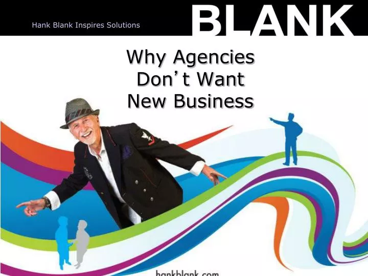 why agencies don t want new business