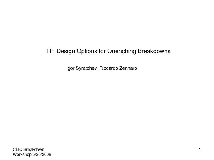 rf design options for quenching breakdowns