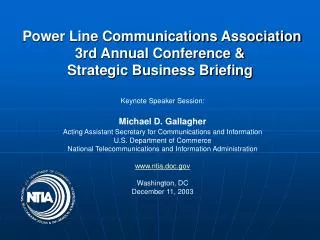 Power Line Communications Association 3rd Annual Conference &amp; Strategic Business Briefing