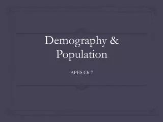 Demography &amp; Population