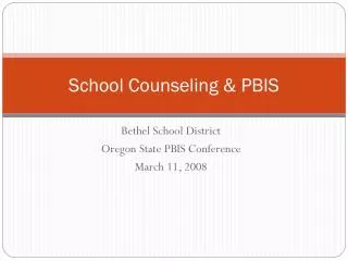 School Counseling &amp; PBIS