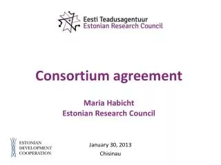 Consortium agreement Maria Habicht Estonian Research Council