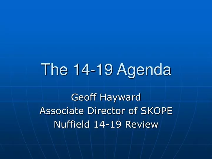 the 14 19 agenda