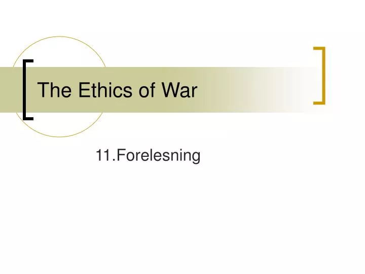 the ethics of war