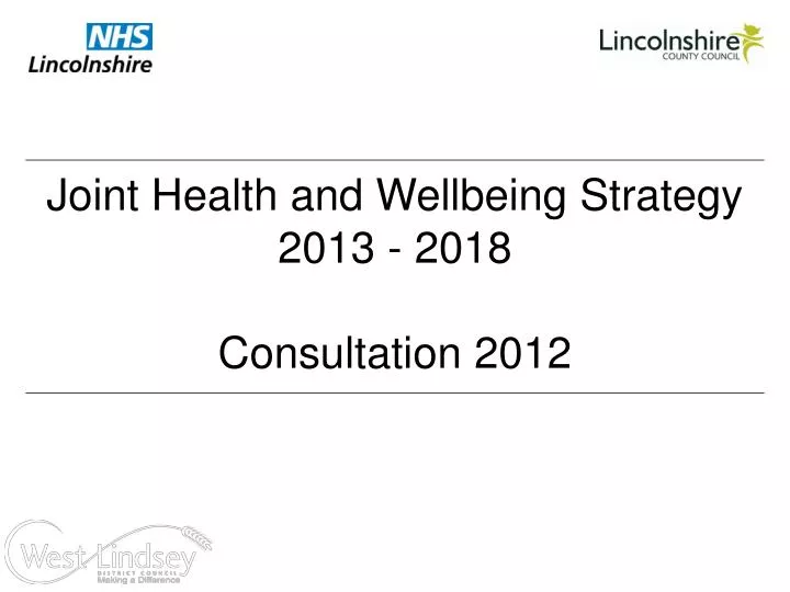 joint health and wellbeing strategy 2013 2018 consultation 2012
