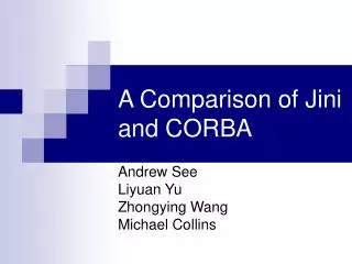 A Comparison of Jini and CORBA