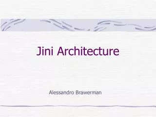 Jini Architecture