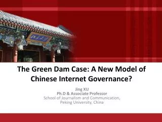 The Green Dam Case: A New Model of Chinese Internet Governance?