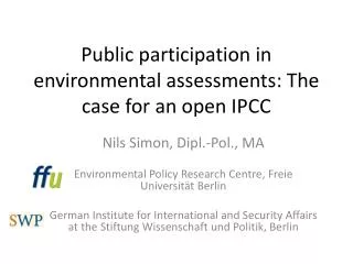 Public participation in environmental assessments: The case for an open IPCC