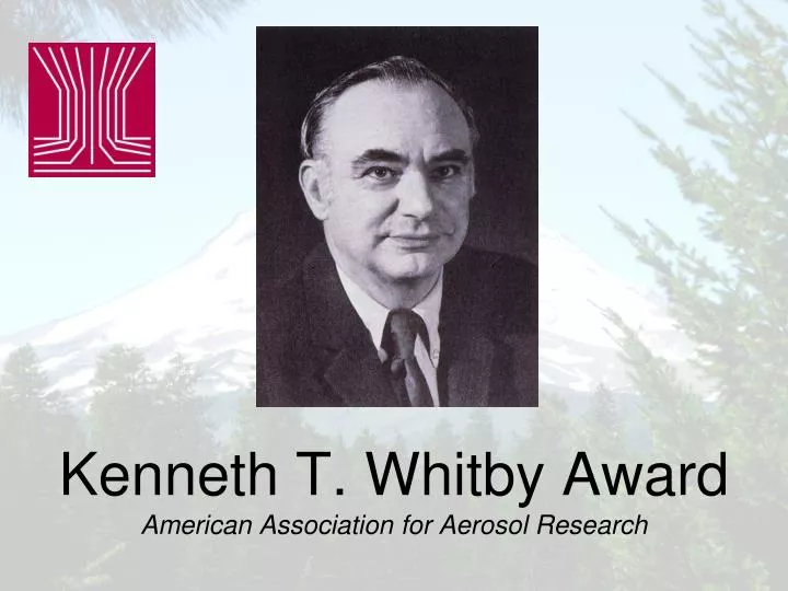 kenneth t whitby award american association for aerosol research