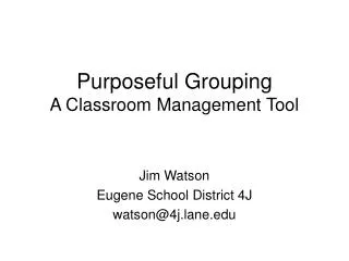 Purposeful Grouping A Classroom Management Tool
