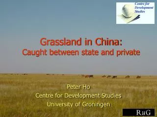 Grassland in China: Caught between state and private