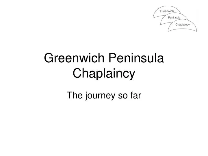greenwich peninsula chaplaincy