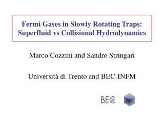 Fermi Gases in Slowly Rotating Traps: Superfluid vs Collisional Hydrodynamics