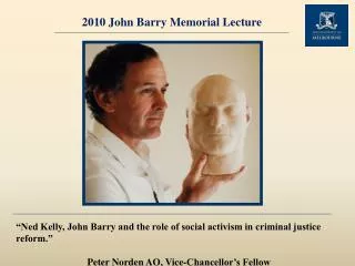 2010 John Barry Memorial Lecture