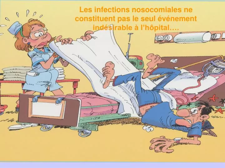 les infections nosocomiales ne constituent pas le seul v nement ind sirable l h pital