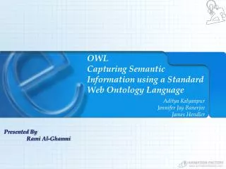 OWL Capturing Semantic Information using a Standard Web Ontology Language