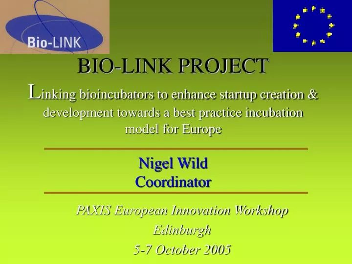paxis european innovation workshop edinburgh 5 7 october 2005
