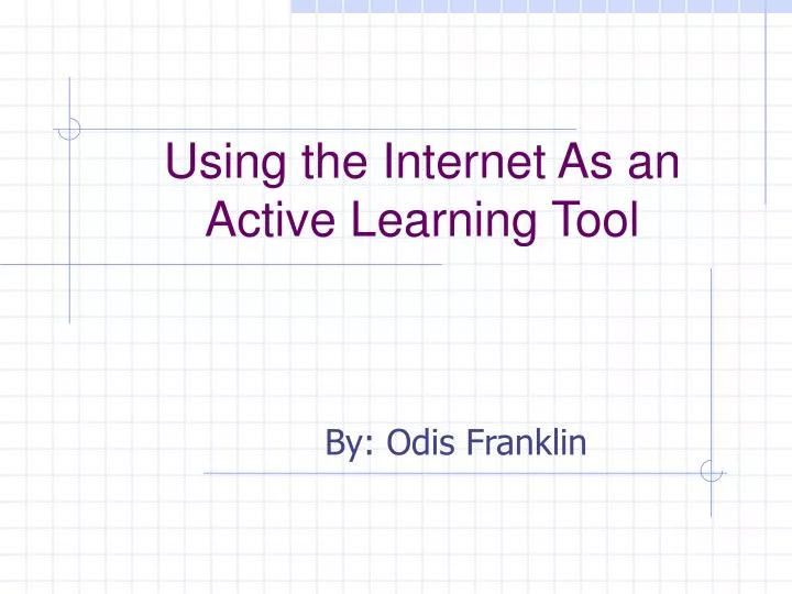 using the internet as an active learning tool