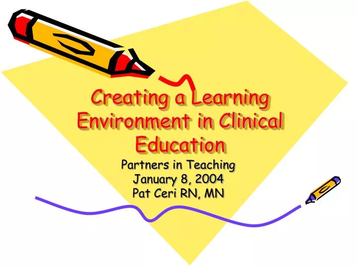 creating a learning environment in clinical education