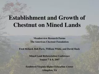 Establishment and Growth of Chestnut on Mined Lands