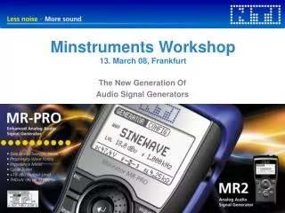 Minstruments Workshop 13. March 08, Frankfurt