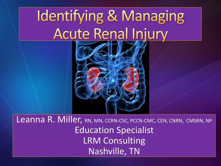 identifying managing acute renal injury