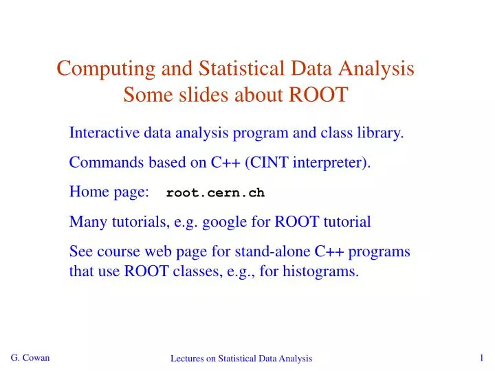 computing and statistical data analysis some slides about root