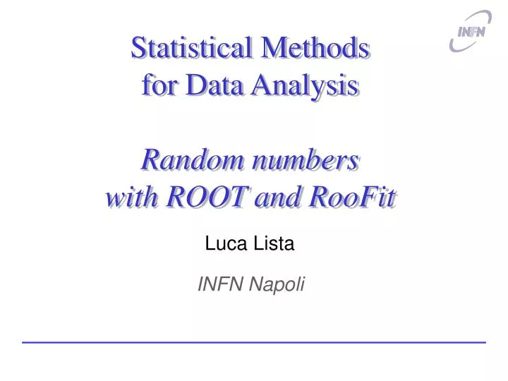 statistical methods for data analysis random numbers with root and roofit