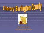Literary Burlington County - slide 1