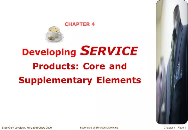 chapter 4 developing s ervice products core and supplementary elements