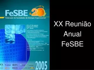 xx reuni o anual fesbe