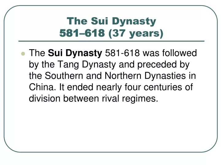 the sui dynasty 581 618 37 years