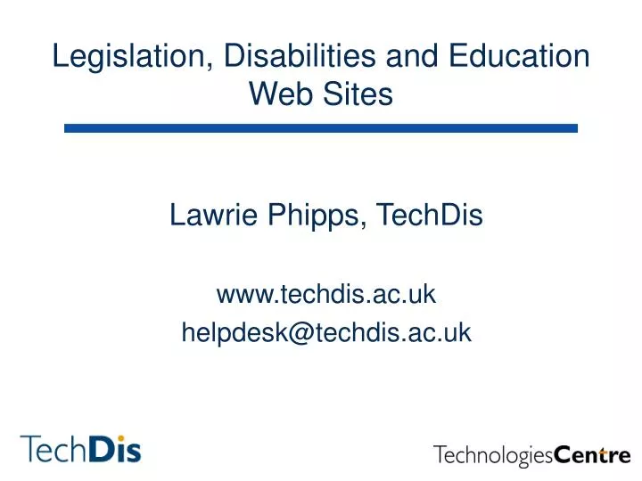 lawrie phipps techdis www techdis ac uk helpdesk@techdis ac uk