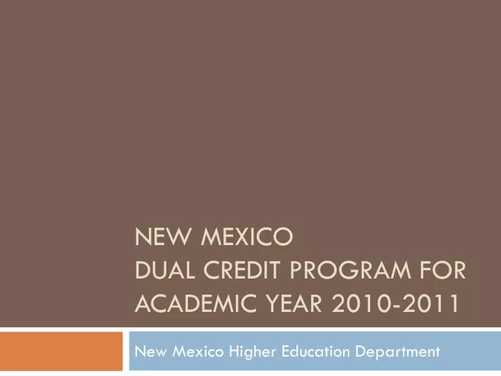 new mexico dual credit program for academic year 2010 2011