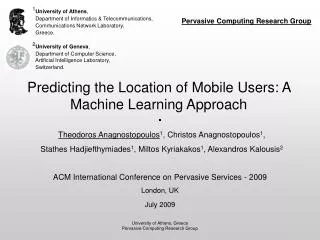 Predicting the Location of Mobile Users: A Machine Learning Approach