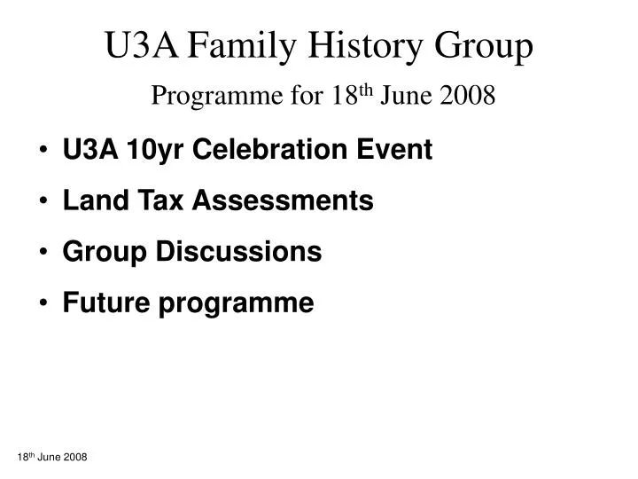 u3a family history group programme for 18 th june 2008