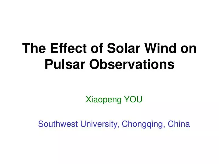 the effect of solar wind on pulsar observations