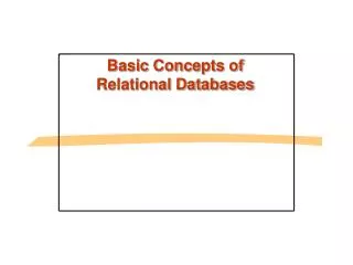 Basic Concepts of Relational Databases