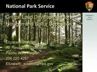 Critical Load Development for Nitrogen and Sulfur Deposition Elizabeth Waddell
