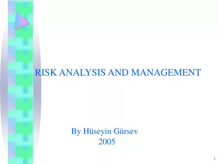 risk analysis and management by h seyin g rsev 2005