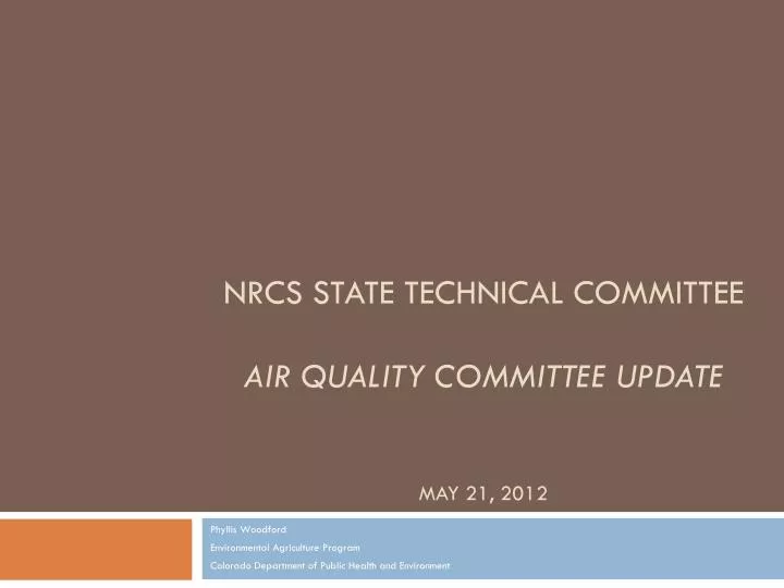 nrcs state technical committee air quality committee update may 21 2012