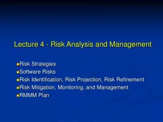 Lecture 4 - Risk Analysis and Management